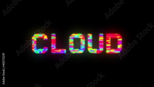 CLOUD animation vibrant neon colourful digital motion intro text on dark screen background