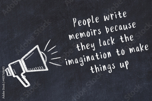 Photography Chalk sketch of loudspeaker on black desk and movitational quote