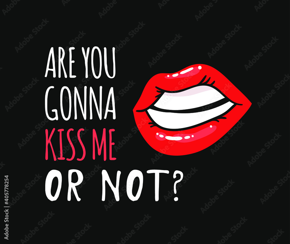 Obraz premium Sexy Female Lips with Gloss Red Lipstick and Text. Pop Art Style Vector Fashion Illustration Woman Mouth and Quote. Gestures Collection Expressing Different Emotions