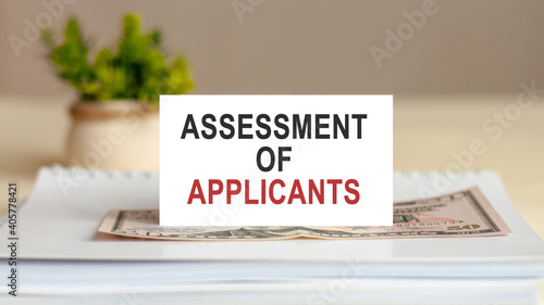 Text note - Assessment of applicants, business concept on notepad