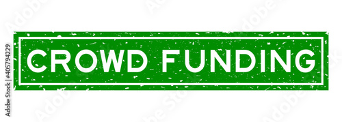 Grunge green crowd funding word square rubber seal stamp on white background