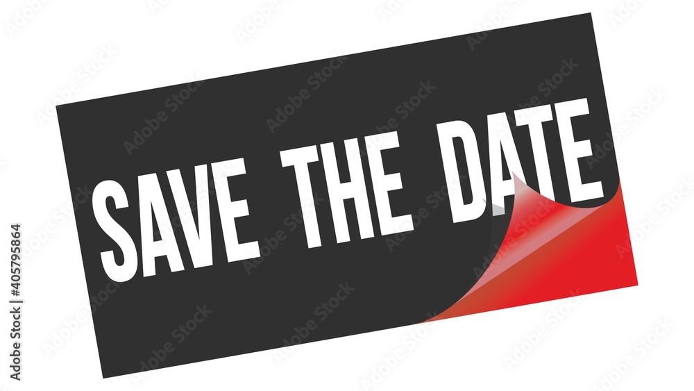 SAVE THE DATE text on black red sticker stamp. SAVE THE DATE text on black red sticker stamp.