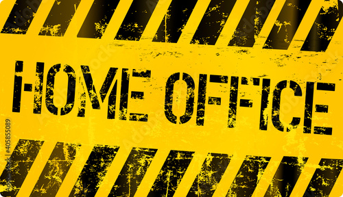 Grungy home office sign, with hazard stripes and grungy texture, vector