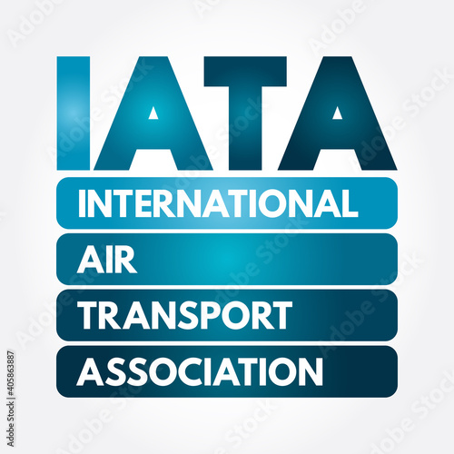 IATA - International Air Transport Association acronym, concept background