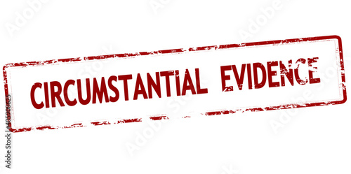 Circumstantial evidence