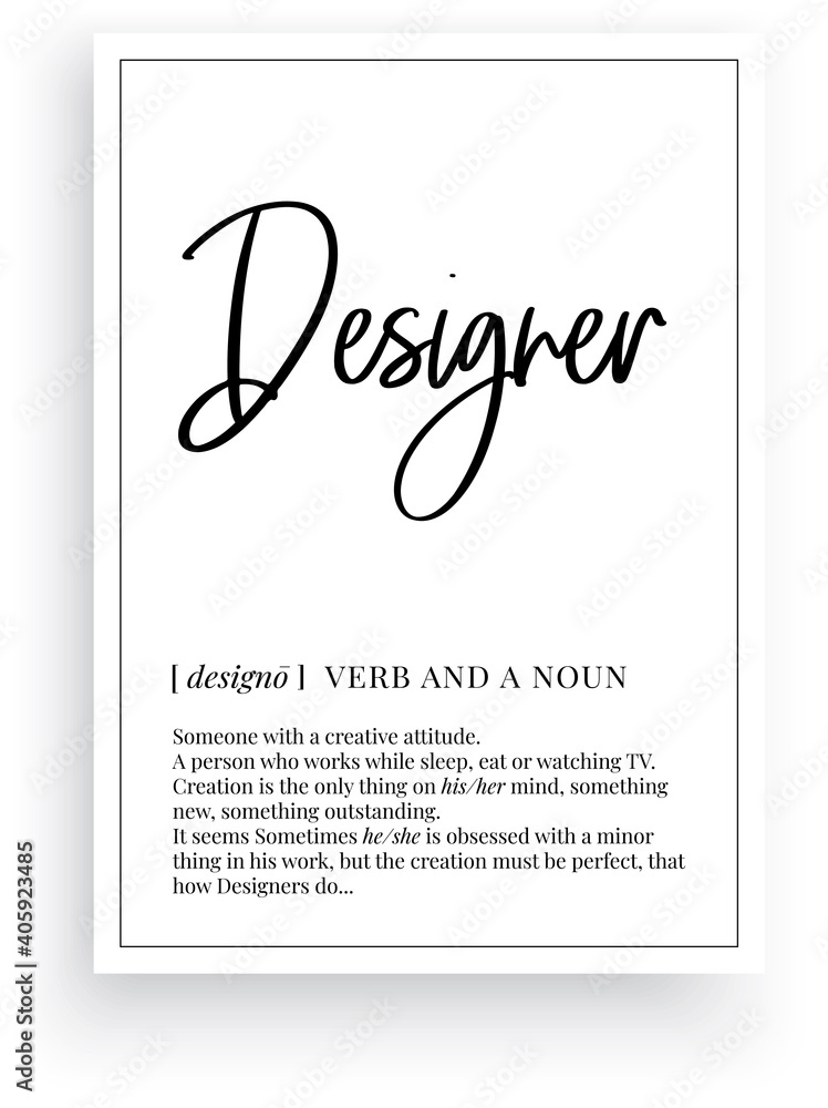 Designer definition, vector. Minimalist poster design. Wall decals