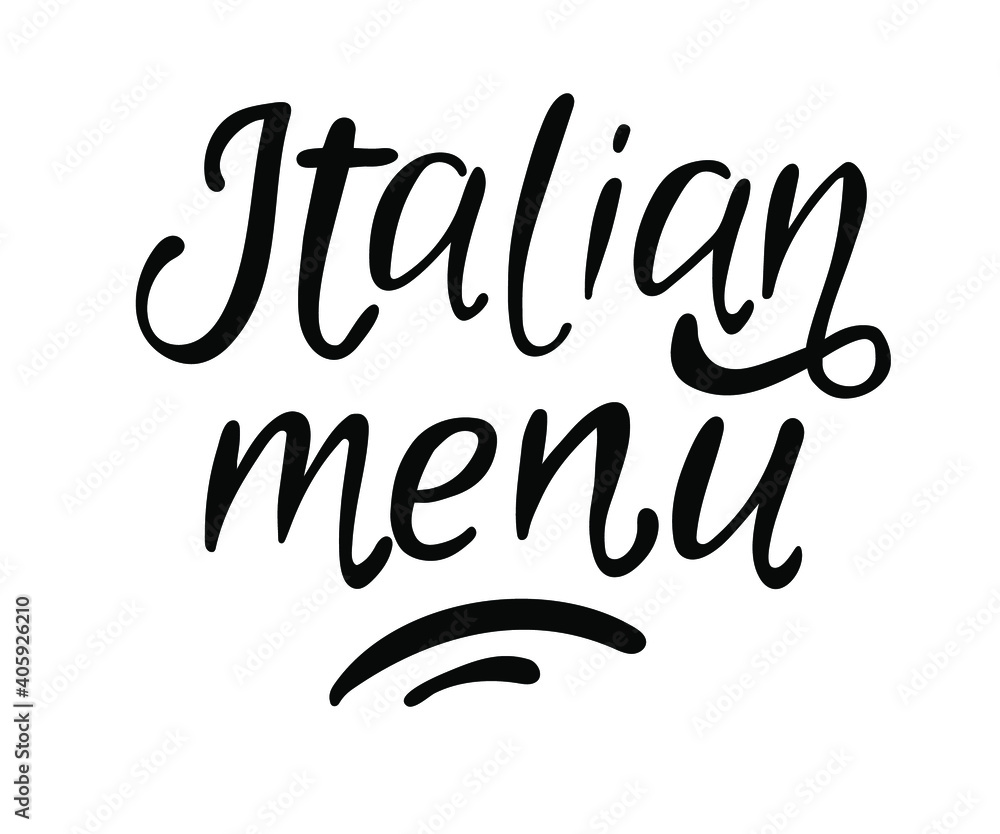 Italian menu hand drawn text. Modern lettering, template, label, tag, logo Italian menu hand drawn text. Modern lettering, template, label, tag, logo