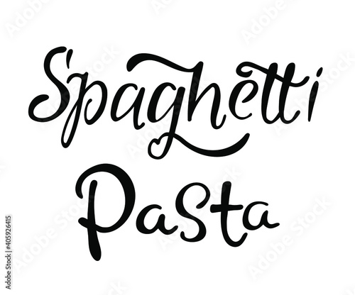 Italian menu hand drawn text, Spaghetti, pasta, ravioli, focaccia faux calligraphy text. Modern lettering, template, label, tag, logo 