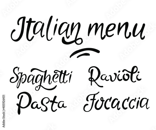Italian menu hand drawn text, Spaghetti, pasta, ravioli, focaccia faux calligraphy text. Modern lettering, template, label, tag, logo 