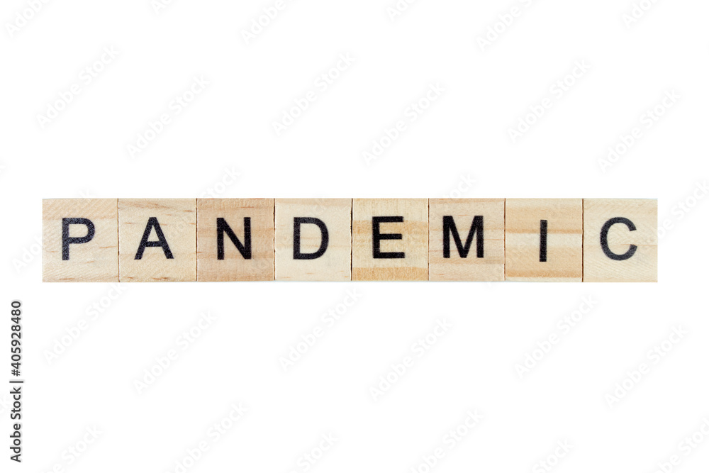 pandemic. English word on white isolated background composed from letters on wooden cubes. Learning english concept. pandemic. English word on white isolated background composed from letters on wooden cubes. Learning english concept.