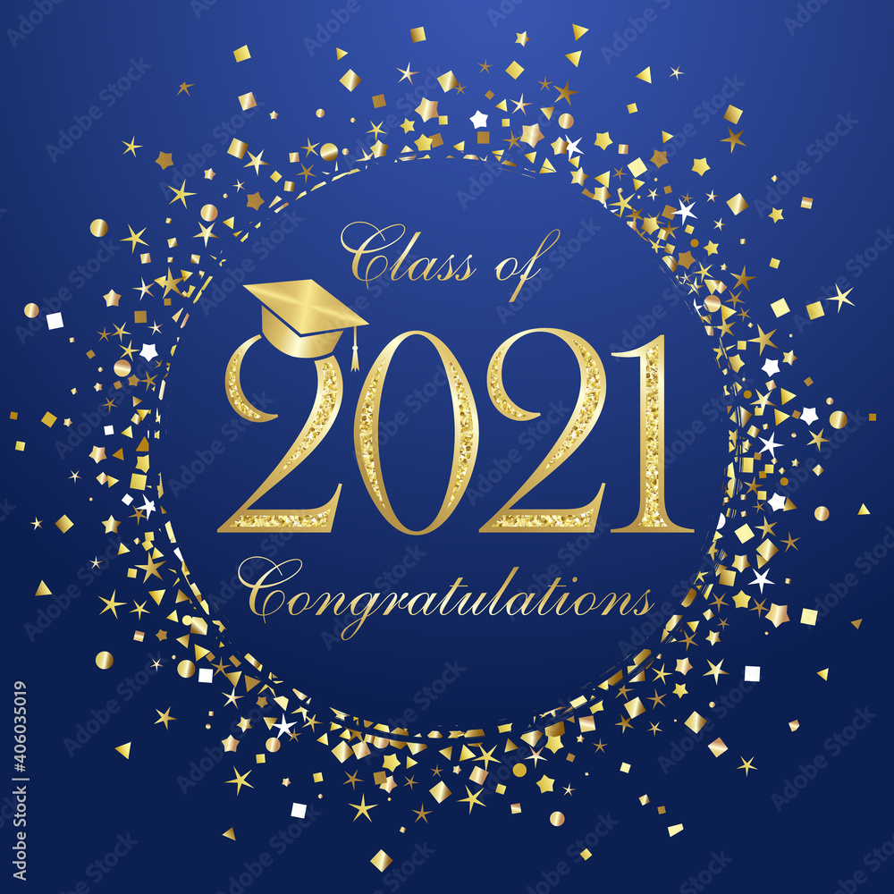 Naklejka premium Class of 2021 year graduation banner, awards concept. Shiny sign, happy holiday invitation card, golden circle. Isolated abstract graphic design template. Greeting text, round ball, blue background.