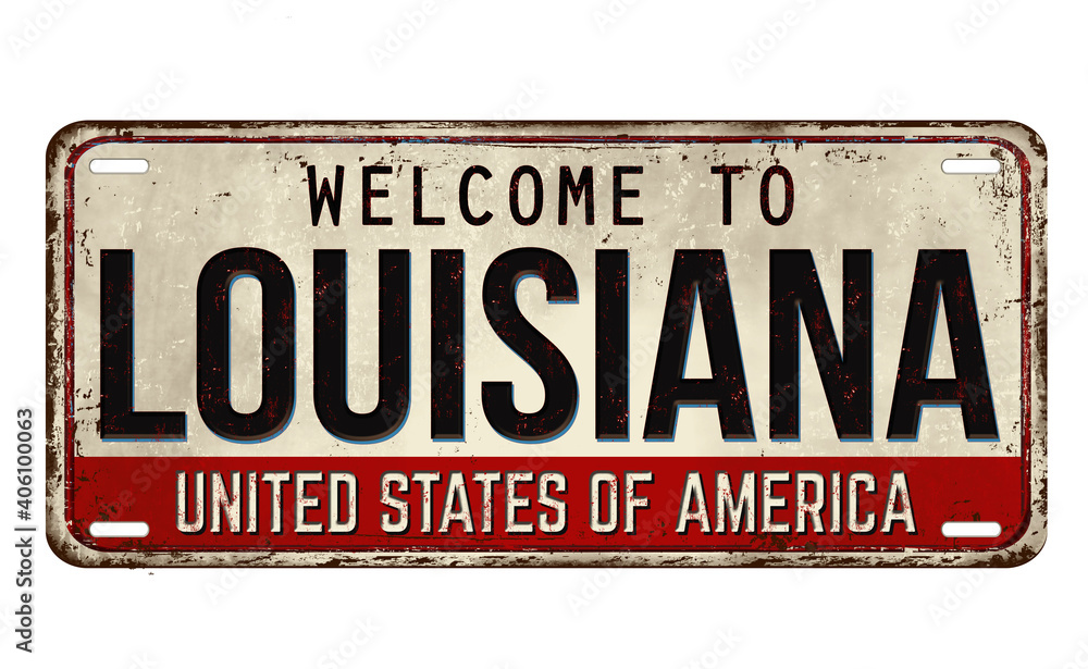 Welcome to Louisiana vintage rusty metal plate
