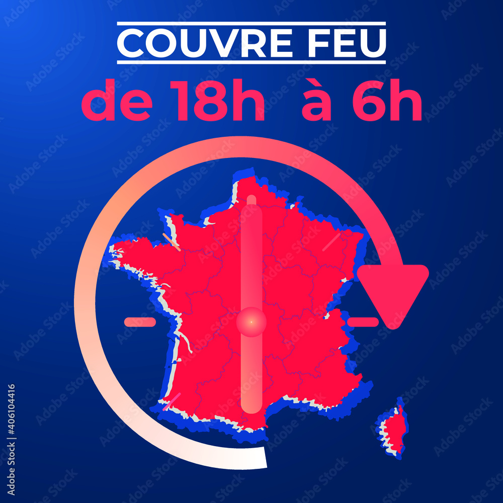 Affiche Sur Le Couvre Feu Entre 18H Et 6H Du Matin à Cause Du Covid 19 ...