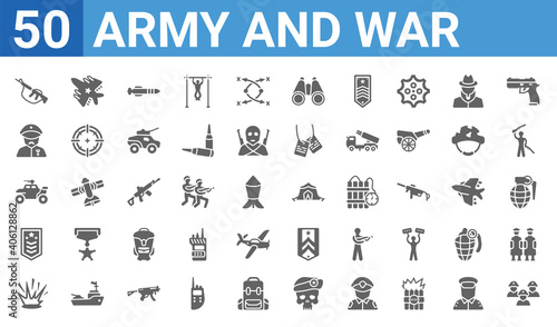 set of 50 army and war web icons. filled glyph icons such as brigade,rifle,explosion,chevrons,army car,veteran,plane,militar tent. vector illustration