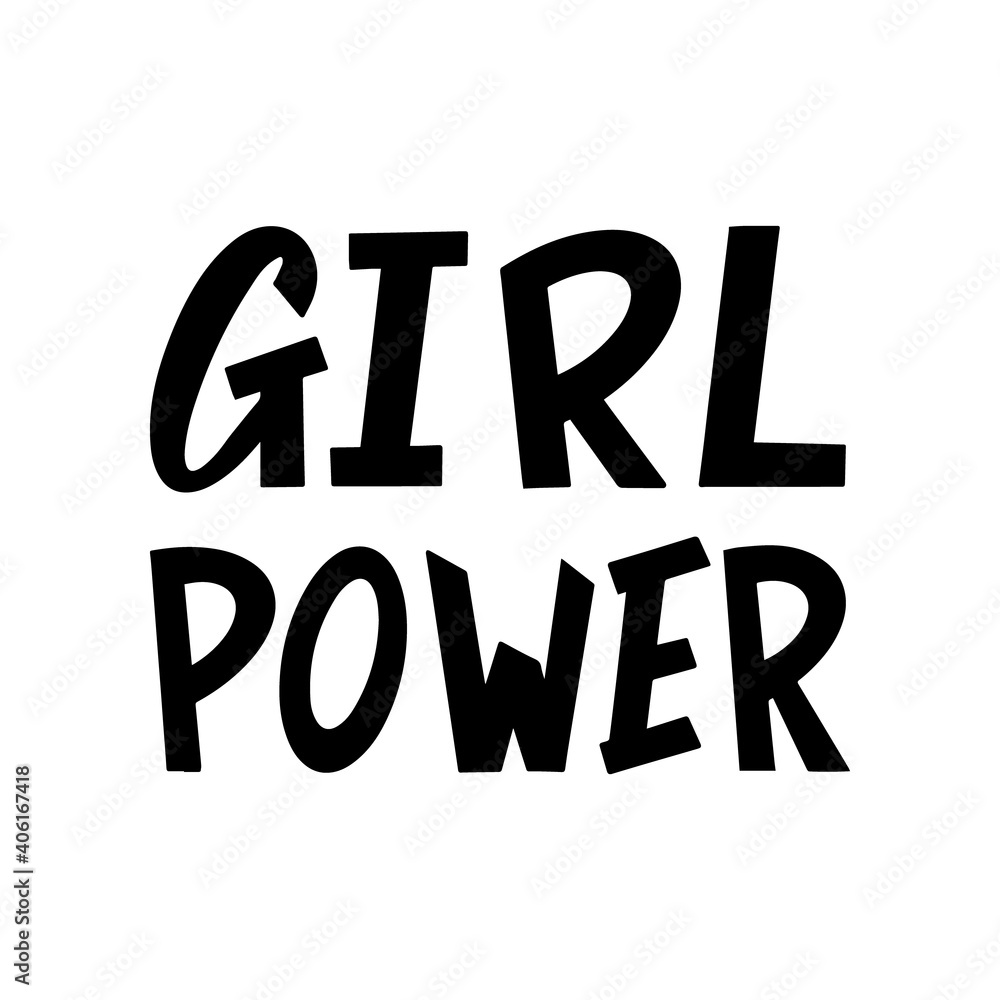 Girl power. Hand drawn lettering poster. Stock vector illustration.