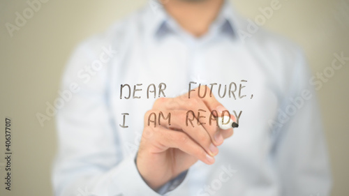 Dear Future, I am Ready, Man writing on transparent screen photo