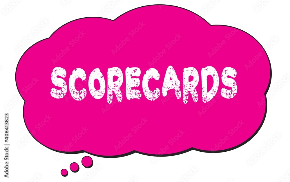 SCORECARDS text written on a pink thought bubble. SCORECARDS text written on a pink thought bubble.