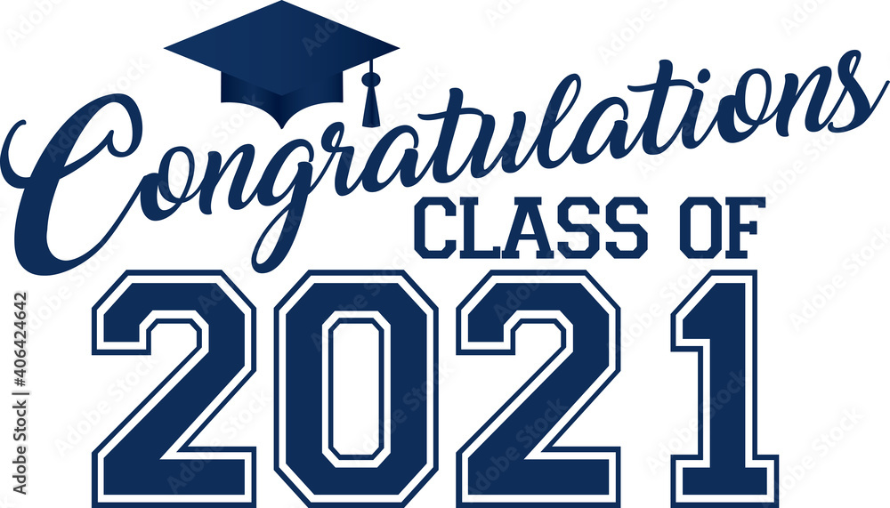 Congratulations Class of 2021 Blue Banner with Graduation Cap Stock ...