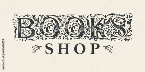 Vector logo, icon, vignette or label for books shop with ornate initial letters. Hand-drawn illustration in vintage style on an old paper background, suitable for flyer, label, bookmark, business card