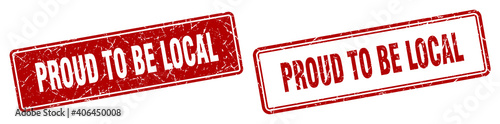 proud to be local stamp set. proud to be local square grunge sign