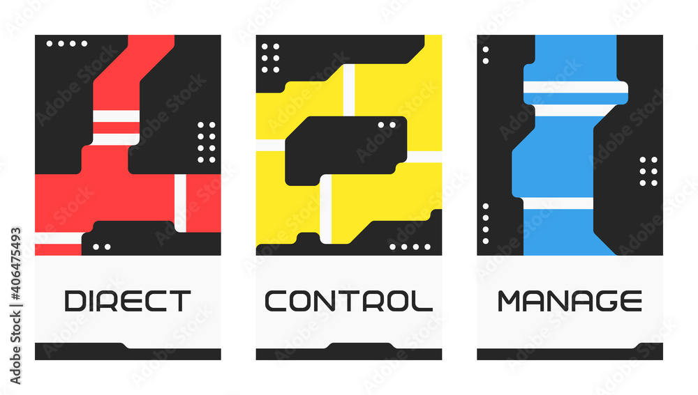Motivational poster with lettering: direct, control, manage. Modern wording design. Set of three vector illustrations. Flat art design.