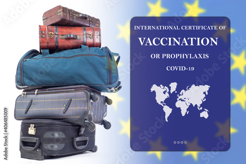 Vaccination certificate for travel to EU countries. Certificate of vaccination from Covid-19 on the background of the flag of the European Union. Measures to prevent the spread of coronavirus. photo