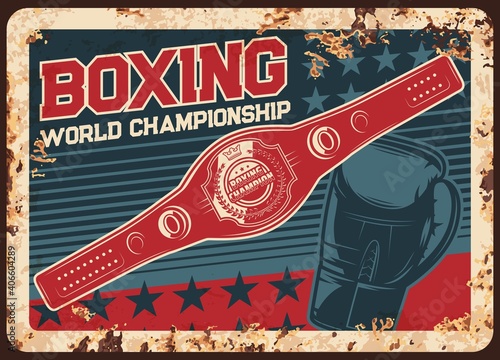 Boxing championship metal plate rusty, kickboxing or MMA fight club vector retro poster. Boxing champion belt award prize and punching glove, martial arts tournament sign or metal plate with rust