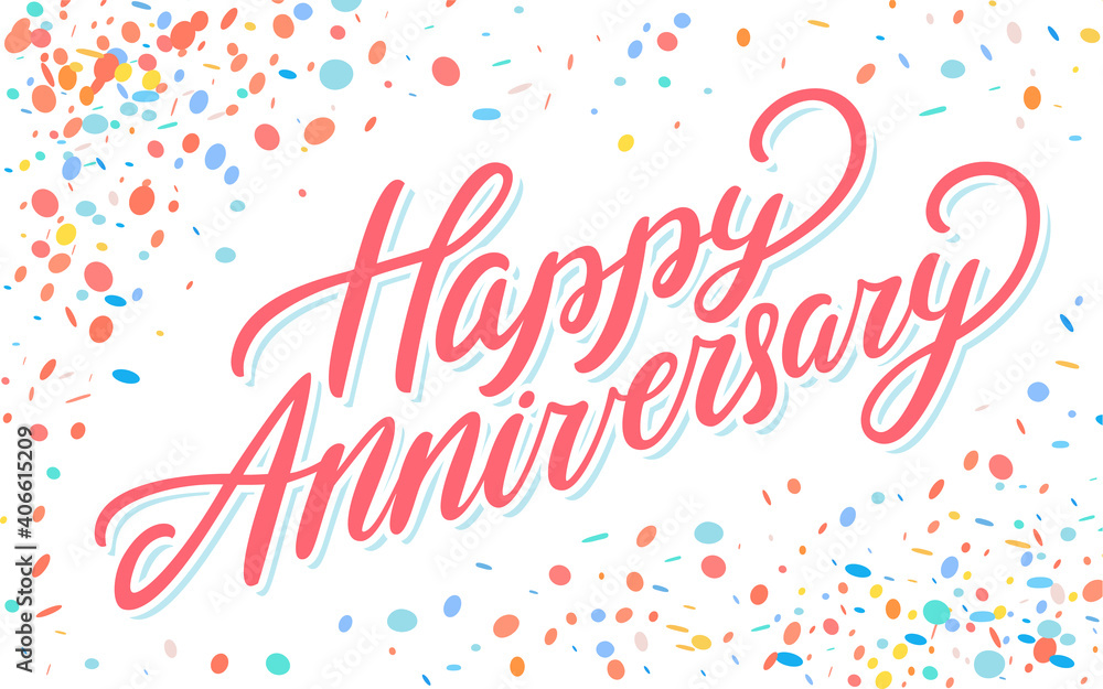 Happy anniversary. Vector lettering card. Happy anniversary. Vector lettering card.