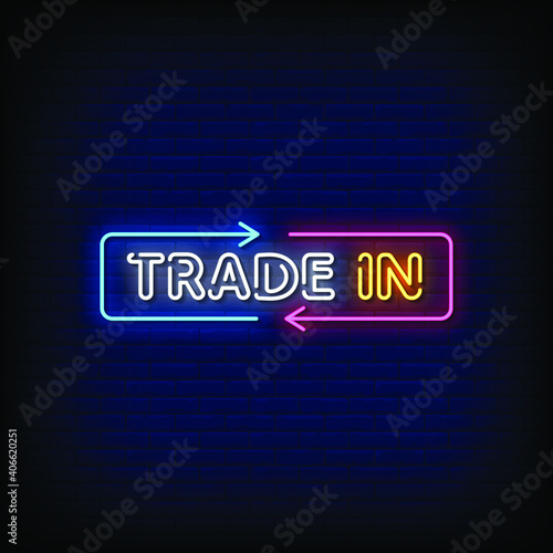 Trade In Neon Signs Style Text Vector