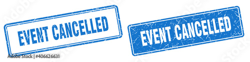 event cancelled stamp set. event cancelled square grunge sign