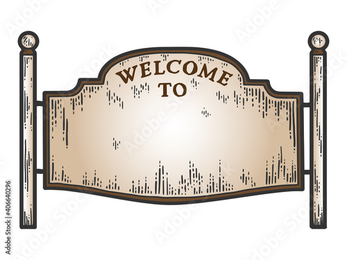 Welcoming road sign. Blank poster. Sketch scratch board imitation.