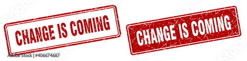 change is coming stamp set. change is coming square grunge sign