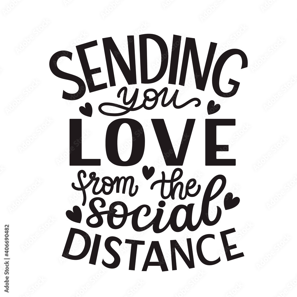 Sending you love from the social distance Sending you love from the social distance