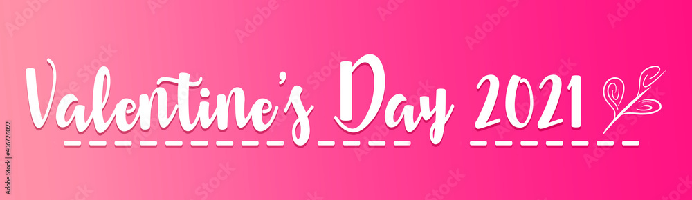 Valentine's Day 2021 banner on pink background, decorative concept, love theme