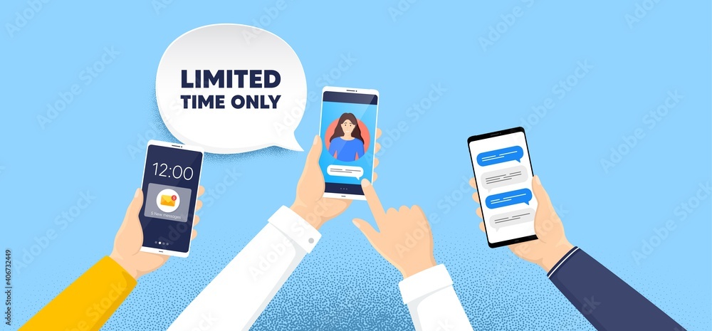 Limited time symbol. Phone chat messages. Special offer sign. Sale. Limited time speech bubble. Hand hold smartphone with chat messages. Messenger conversation. Vector Limited time symbol. Phone chat messages. Special offer sign. Sale. Limited time speech bubble. Hand hold smartphone with chat messages. Messenger conversation. Vector