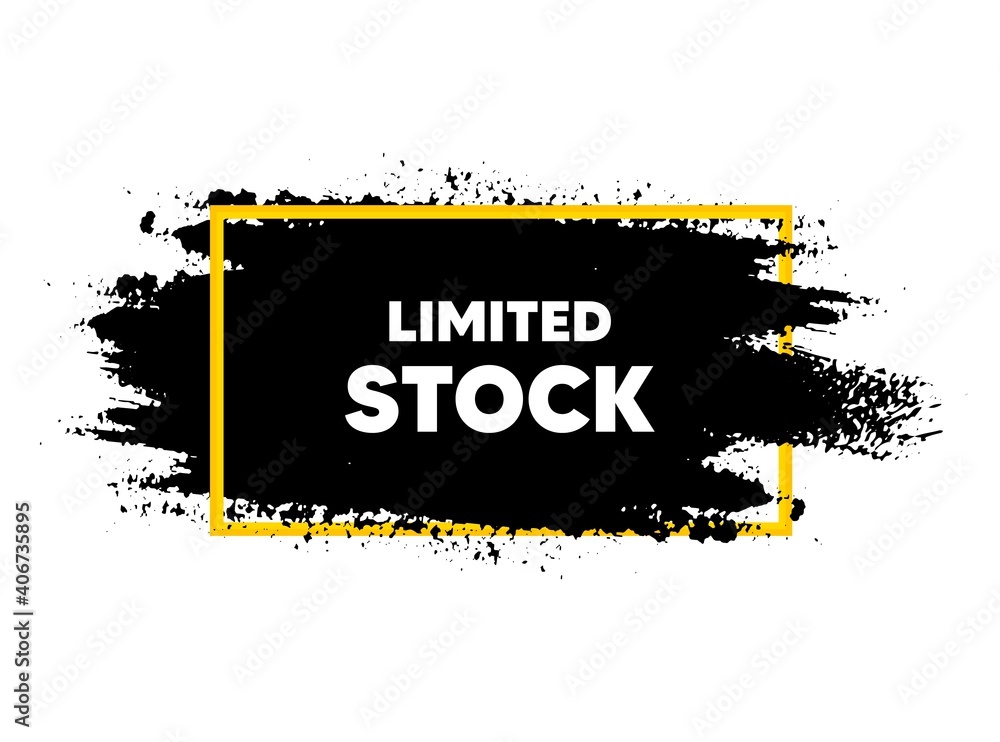 Limited stock sale. Paint brush stroke in frame. Special offer price sign. Advertising discounts symbol. Paint brush ink splash banner. Limited stock badge shape. Vector Limited stock sale. Paint brush stroke in frame. Special offer price sign. Advertising discounts symbol. Paint brush ink splash banner. Limited stock badge shape. Vector