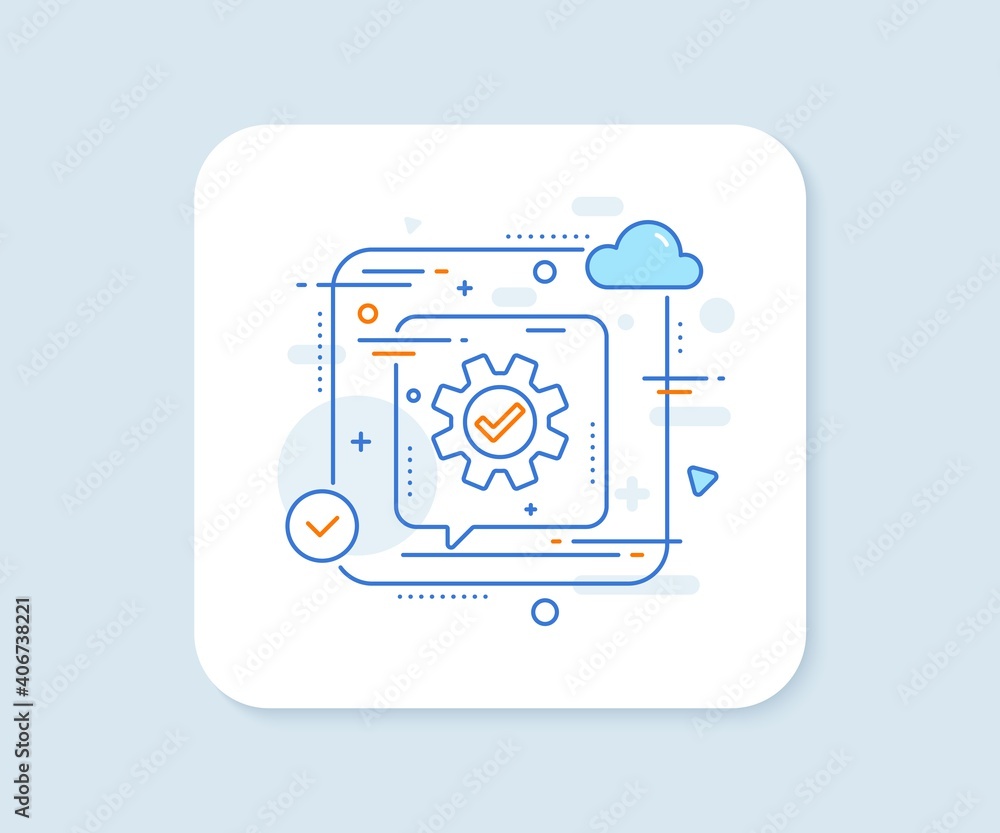 Cogwheel line icon. Abstract vector button. Approved Service sign. Transmission Rotation Mechanism symbol. Service line icon. Speech bubble concept. Vector Cogwheel line icon. Abstract vector button. Approved Service sign. Transmission Rotation Mechanism symbol. Service line icon. Speech bubble concept. Vector