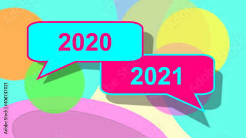 2020 and 2021in dialog balloons. Two speech bubbles. Illustration is referring to the decade of the 20s of the 21st century. 2 years A time. Soft colors.