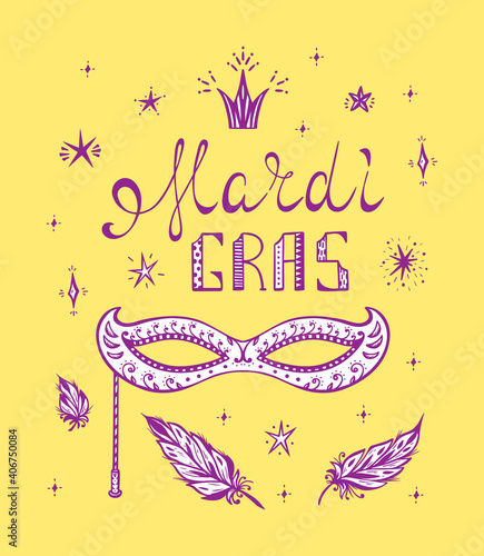 Celebration Carnival. Mardi Gras Party. Hand drawn Mardi Gras lettering with Venetian masquerade mask, feathers and stars. Holiday Card Template Vector illustration.
