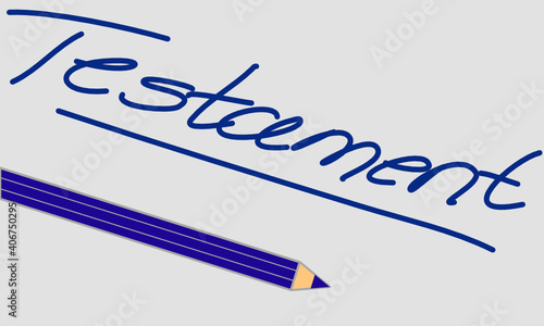 In blau geschriebenes Wort Testament diagonal verlaufend und ein blauer Schrift vor hellgrauem Hintergrund