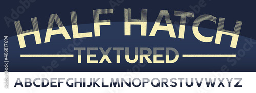 Half Hatched Vintage Texture Font. Geometric font with rough, eroded hatched texture. Unique new design. Compound path and optimised. Highly detailed, individually textured characters.