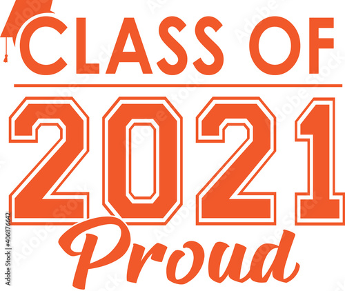 Class of 2021 PROUD Orange Stacked Graphic