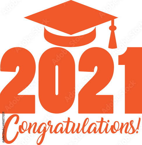 Congratulations Class of 2021 Orange