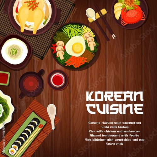 Korean cuisine vector sushi rolls kimbap, spicy crab and rice with chicken and mushrooms. Ginseng soup samguetang, shaved ice dessert with fruits, rice bibimbap with vegetables and egg food of Korea