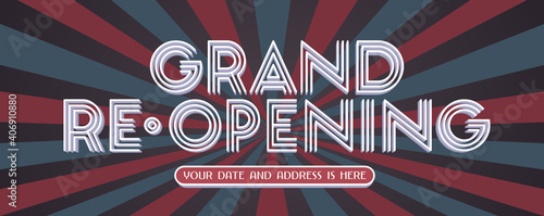 Grand opening or re opening vector banner, illustration.