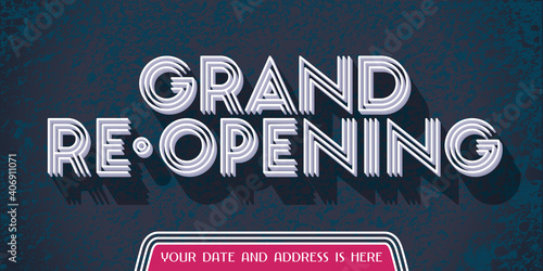 Grand opening or re opening vector illustration, banner.
