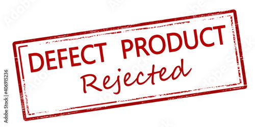 Defect product rejection