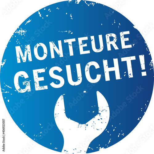 blauer Button Monteure gesucht mit Schraubenschlüssel