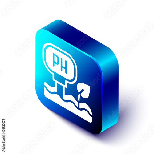 Isometric Soil ph testing icon isolated on white background. PH earth test. Blue square button. Vector.