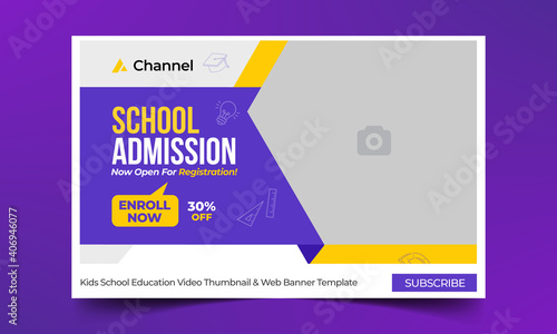 Editable thumbnail design for any videos. Kids school education admission customizable video thumbnail and web banner template. Video cover  photo template fully editable thumbnail for social media